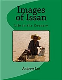 Images of Issan: Life in the Country (Paperback)