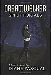 Dreamwalker: Spirit Portals (Paperback)