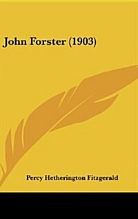 John Forster (1903) (Hardcover)