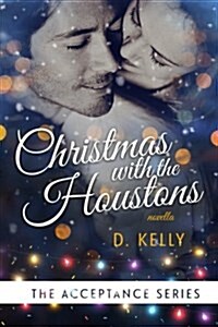 Christmas with the Houstons: The Acceptance Series (Paperback)