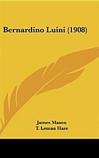 Bernardino Luini (1908) (Hardcover)