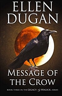 Message of the Crow (Paperback)