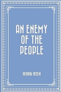 An Enemy of the People (Paperback)