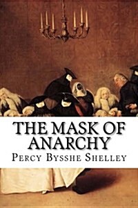 The Mask of Anarchy (Paperback)