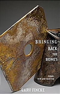 Bringing Back the Bones (Paperback)