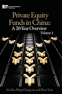 Private Equity Funds in China: A 20-Year Overview (Hardcover)