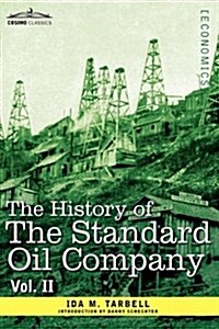 [중고] The History of the Standard Oil Company, Vol. II (in Two Volumes) (Hardcover)
