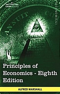 Principles of Economics: Unabridged Eighth Edition (Hardcover)