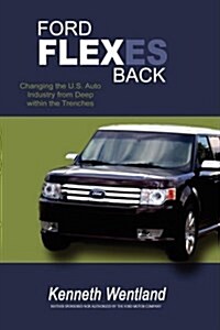 Ford Flexes Back (Hardcover)