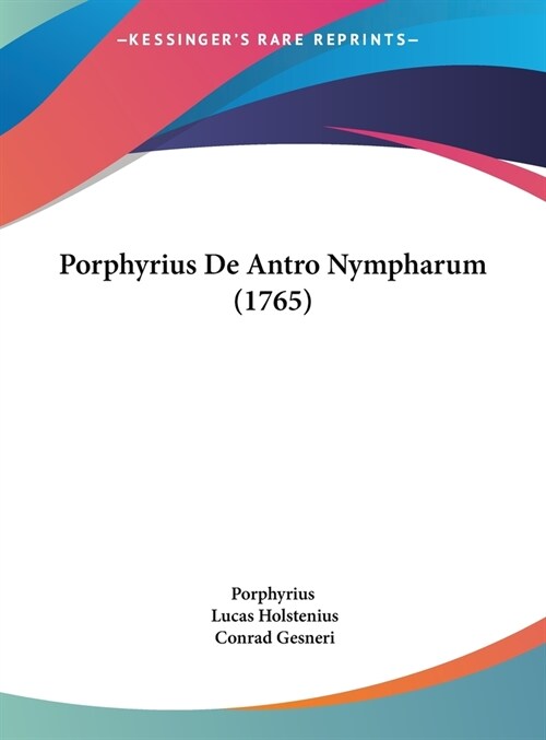 Porphyrius de Antro Nympharum (1765) (Hardcover)