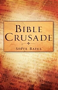 Bible Crusade (Hardcover)