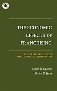 The Economic Effects of Franchising (Hardcover)