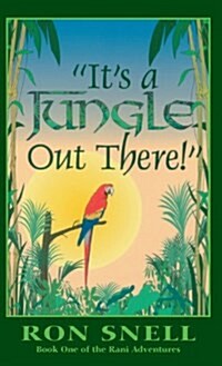 Its a Jungle Out There (Hardcover)