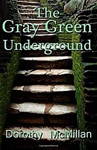 The Gray Green Underground (Paperback)