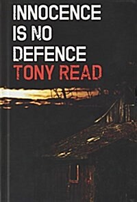 Innocence Is No Defence (Hardcover)