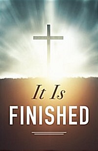 It Is Finished (KJV 25-Pack) (Paperback)