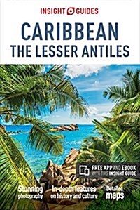 Insight Guides Caribbean: The Lesser Antilles (Travel Guide with free eBook) (Paperback, 7 Revised edition)