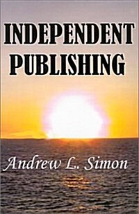 Independent Publishing (Hardcover)