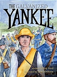 The Galvanized Yankee (Hardcover)