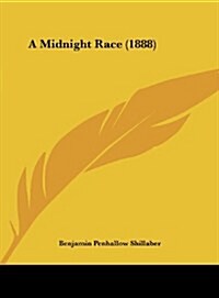 A Midnight Race (1888) (Hardcover)