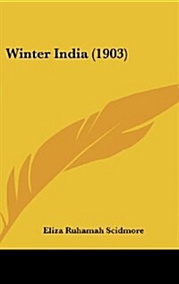 Winter India (1903) (Hardcover)