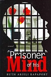 Prisioner of His Mind (Hardcover)