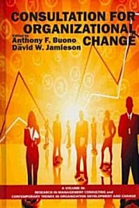 Consultation for Organizational Change (Hc) (Hardcover, New)