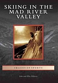 Skiing in the Mad River Valley (Paperback)
