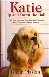 Katie Up and Down the Hall (Hardcover, Large Print)