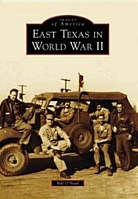 East Texas in World War II (Paperback)