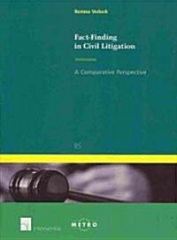 Fact-Finding in Civil Litigation: A Comparative Perspective Volume 85 (Paperback)