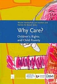 Why Care?: Childrens Rights and Child Poverty (Paperback)