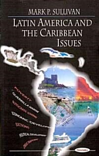 Latin America and the Caribbean Issues (Paperback)