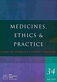 Medicines, Ethics & Practice (Paperback, 34th)