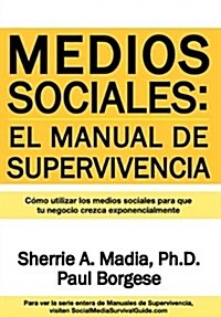 Medios Sociales: Manual de Supervivencia (Hardcover)