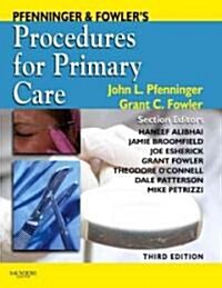 Pfenninger and Fowlers Procedures for Primary Care (Hardcover, 3, Revised)