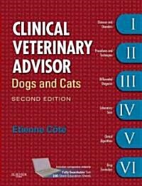 Clinical Veterinary Advisor: Dogs and Cats [With Access Code] (Hardcover, 2)