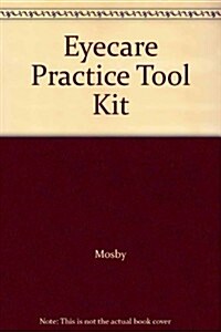 Eyecare Practice Tool Kit (Paperback, 2, Revised)