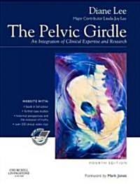 The Pelvic Girdle : An integration of clinical expertise and research (Hardcover, 4 ed)