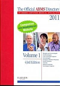 The Official Abms Directory of Board Certified Medical Specialists 2011 (Hardcover, 43th)