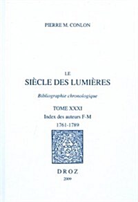 Le Siecle Des Lumieres. Bibliographie Chronologique (Hardcover)