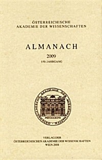 Almanach Der Osterreichischen Akademie Der Wissenschaften 2009 (Hardcover)