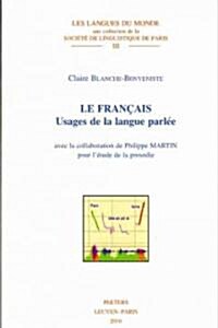 Le Francais: Usages de la Langue Parlee (Paperback)