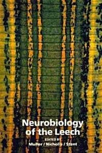 Neurobiology of the Leech (Hardcover, 2)