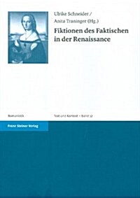 Fiktionen Des Faktischen in Der Renaissance (Paperback)