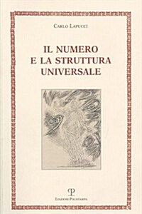 Il Numero E La Struttura Universale (Paperback)