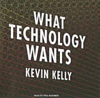 What Technology Wants (Audio CD, Library)