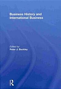 Business History and International Business (Hardcover)