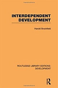 Interdependent Development (Hardcover)