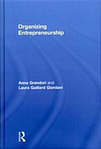 Organizing Entrepreneurship (Hardcover, New)